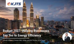 Budget 2027: Helping Businesses Say Yes to Energy Efficiency
